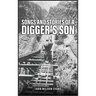 Songs and Stories of a Digger's Son