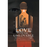 Love for the Unlovable