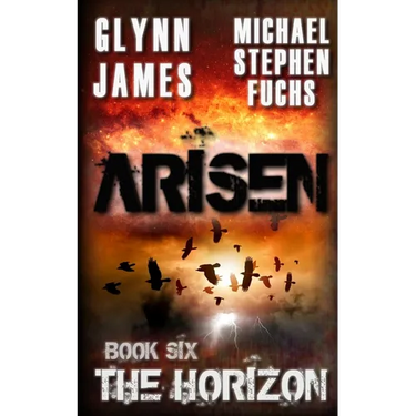 Arisen, Book Six - The Horizon