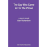 The Spy Who Came In For The Phone