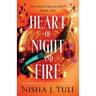 Heart of Night and Fire: An absolutely addictive slow burn fantasy romance