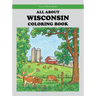 All About Wisconsin Coloring Book