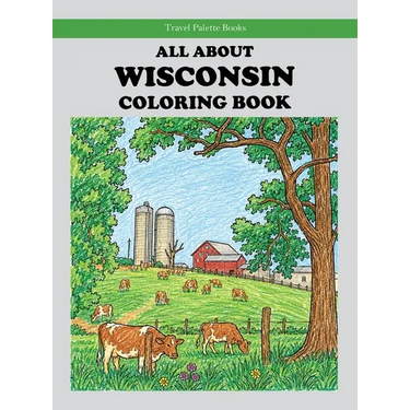 All About Wisconsin Coloring Book