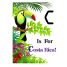 C is for Costa Rica!