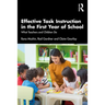 Effective Task Instruction in the First Year of School: What Teachers and Children Do
