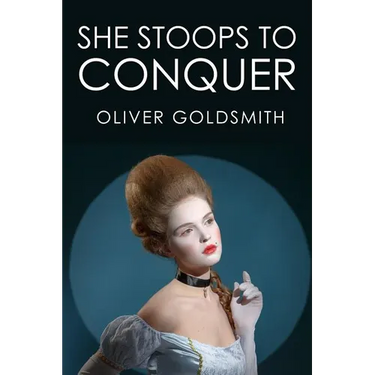 She Stoops to Conquer