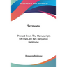 Sermons: Printed From The Manuscripts Of The Late Rev. Benjamin Beddome
