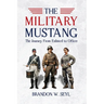 The Military Mustang: A Journey from Enlisted to Officer