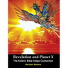 Revelation and Planet X: The Kolbrin Bible Indigo Connection