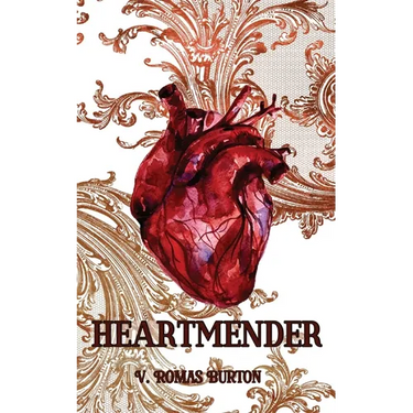 Heartmender: Heartmaker Trilogy Book 1