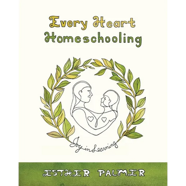 Every Heart Homeschooling: Joy in Learning
