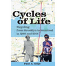 Cycles of Life: Bicycling from Brooklyn to Montreal in 1968 and 2018