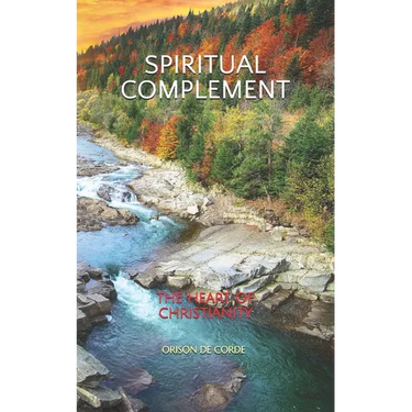 Spiritual Complement: The Heart of Christianity