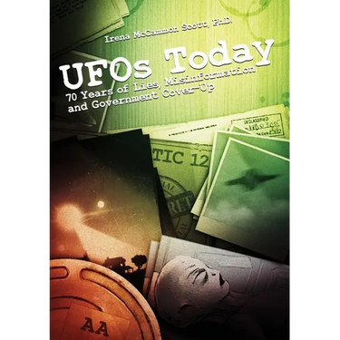 UFOs TODAY: 70 Years of Lies, Misinformation & Government Cover-Up