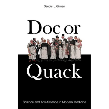 Doc or Quack: Science and Anti-Science in Modern Medicine