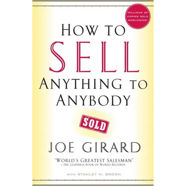How to Sell Anything to Anybody