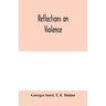 Reflections on violence