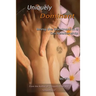 Uniquely Dominant: Being the Dominant in a D/s Relationship