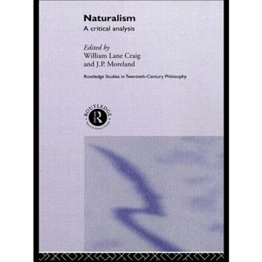 Naturalism: A Critical Analysis