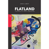 Flatland: A Romance of Many Dimensions