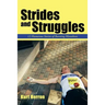 Strides and Struggles: 12 Humorous Stories of Running Marathons.
