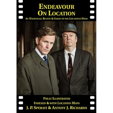 Endeavour on Location: An Unofficial Review and Guide to the Locations Used