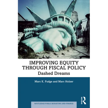Improving Equity through Fiscal Policy: Dashed Dreams