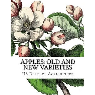Apples: Old and New Varieties: Heirloom Apple Varieties
