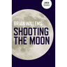 Shooting the Moon