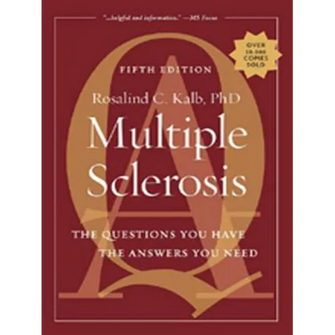 Multiple Sclerosis: The Questions You Have, The Answers You Need
