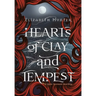 Hearts of Clay and Tempest