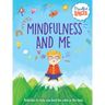 Mindfulness and Me