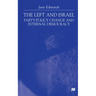 The Left and Israel: Party-Policy Change and Internal Democracy