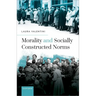 Morality and Socially Constructed Norms