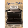 Spouse Calls: Messages from a Military Life