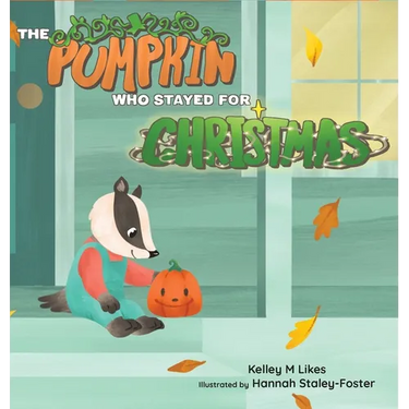 The Pumpkin Who Stayed for Christmas