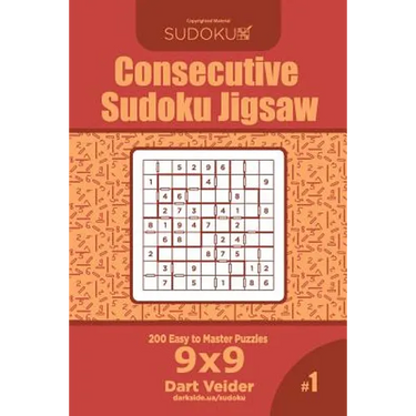 Consecutive Sudoku Jigsaw - 200 Easy to Master Puzzles 9x9 (Volume 1)