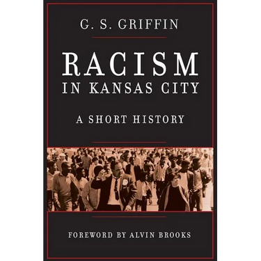 Racism in Kansas City: A Short History