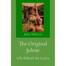 The Original Jolene: Life Behind the Lyrics