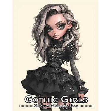 Gothic Girls: Grayscale Coloring Book for Adults
