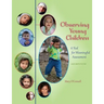 Observing Young Children: A Tool for Meaningful Assessment (ages Birth to Five)
