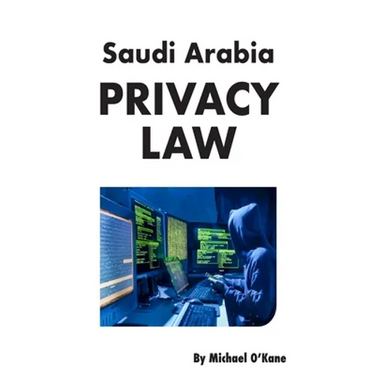 Saudi Arabia Privacy Law