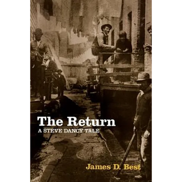 The Return: A Steve Dancy Tale