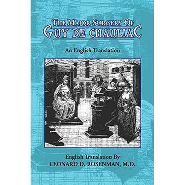 The Major Surgery of Guy de Chauliac