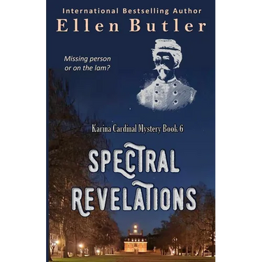 Spectral Revelations: A Karina Cardinal Mystery