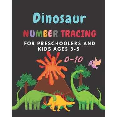 Dinosaur Number tracing for Preschoolers and kids Ages 3-5: Lots of fun learning numbers 0-10 in Dinosaur, Jurassic theme work book for Dinosaur Lover
