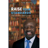 Raise Your Standards: Stop Existing and Start Living