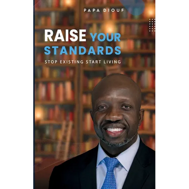 Raise Your Standards: Stop Existing and Start Living