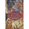 The Sacred Sex Rites of Ishtar: Shamanic sexual healing and sex magic