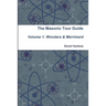 Masonic Tour Guide - Volume 1 (Paperback)
